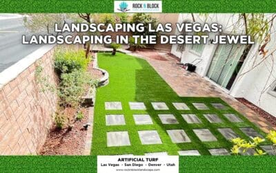 Landscaping Las Vegas: Landscaping in the Desert Jewel