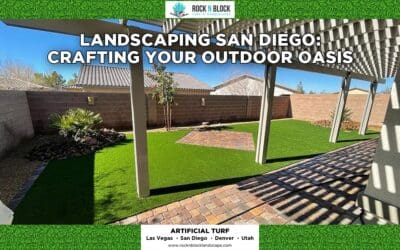 Landscaping San Diego: Crafting Your Outdoor Oasis